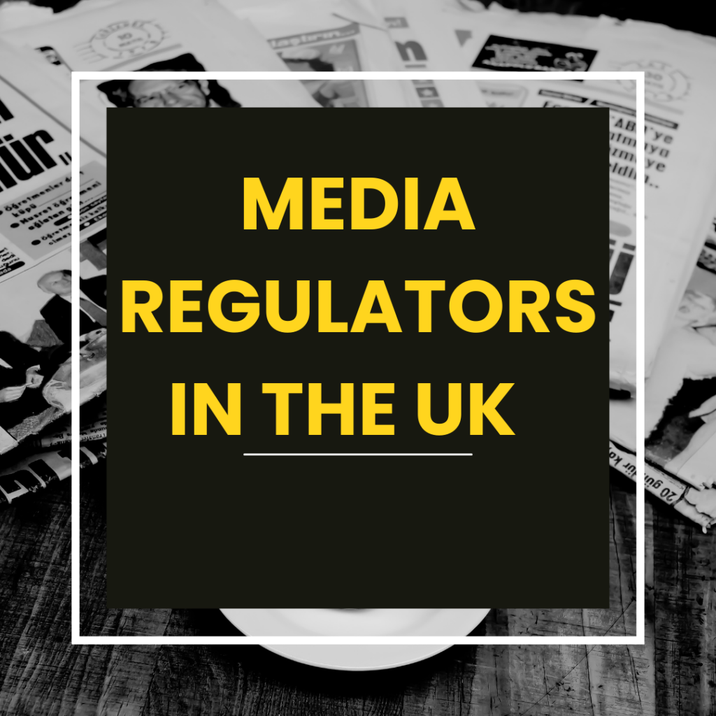 The words Media Regulators in the UK written in yellow against a black background with news papers in the back